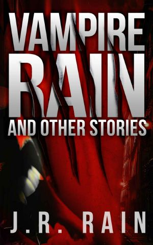 [Vampire for Hire 2.50] • Vampire Rain and Other Stories